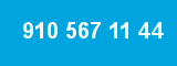 910 567 11 44